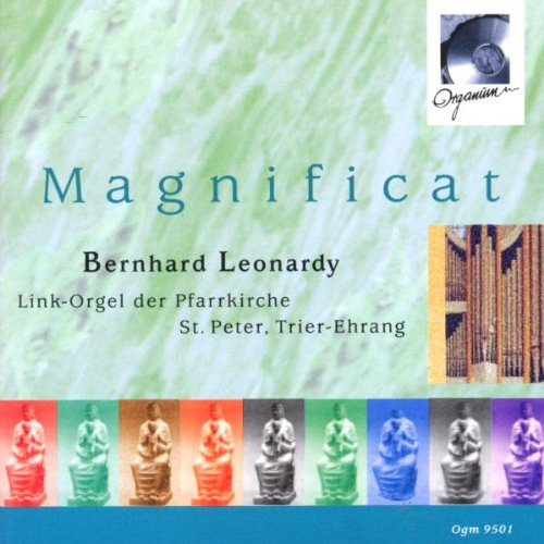 Magnificat (Die Link-Orgel der Pfarrkirche St. Peter zu Trier-Ehrang)