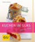 Kuchen im Glas: Saftige Minis (GU Just Cooking)