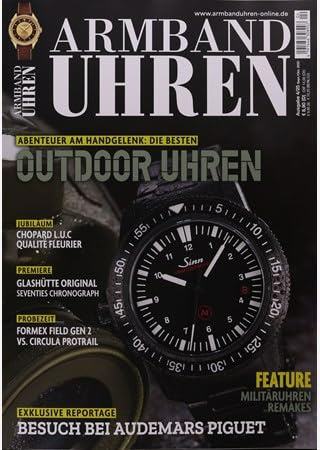 ARMBAND UHREN 4/2025 Abenteuer am Handgelenk: Die besten Outdoor Uhren