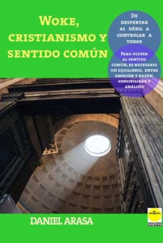 Woke, cristianismo y sentido común