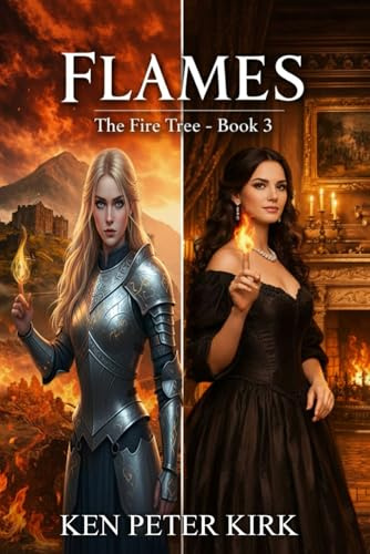 Flames: The Fire Tree Series - Book 3