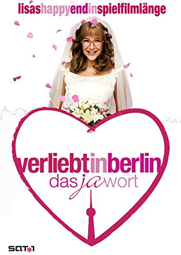 Verliebt in Berlin - Lisas Ja-Wort in Spielfilmlänge (inkl. Hochzeit mit Rokko!)