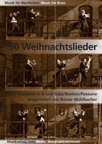 Bruno Uetz Musikverlag 50 Weihnachtslieder - Trompete in B und Tuba