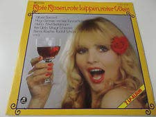 Rote Rose, rote Lippen, roter Wein (12 Vinyl Doppel LP)(1980)(EMI 1C 134-32097/98)