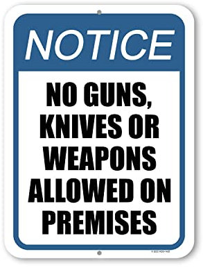 Honey Dew Gifts, HDG-1425 Hinweisschild mit Aufschrift No Guns, Knives or Weapons Allowed in Premises, 22,9 x 30,5 cm, Metallschild, Business-Warnschilder, Büroschilder, Ladenschilder,