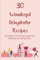30 Wonderful Dehydrator Recipes: The Basics Of Drying Foods And Recipes For Using Them