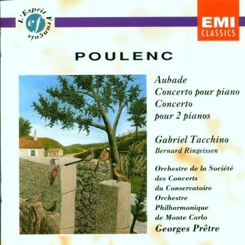 Francis Poulenc: Aubade - concerto choréographique pour piano et 18 instruments / Concerto pour piano et orchestre / Concerto pour 2 pianos et orchestre