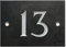 Engraved Slate House number sign - 1 to 99 (select your number here) - number 13 (Same Day Dispatch by 1st class Post!!!)