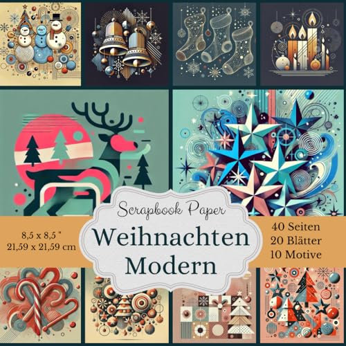 Scrapbook-Papierkollektion: Moderne Weihnachten: Motivpapier Weihnachten, modern, geometrisch, trendig Inhalt: 20 Bastelpapiere (10 verschiedene ... 2x) Format: 8,5 x 8,5 Zoll (21,59 x 21,59 cm)