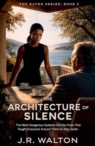 The Architecture Of Silence (Raven, Band 2)