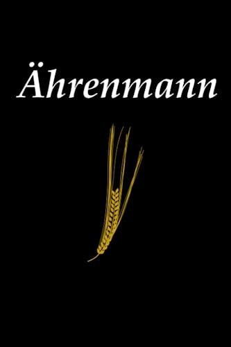 Ährenmann: Jahreskalender 2024 Kalender Notizbuch A5 für einen Landwirtin der Landwirtschaft als Geschenk