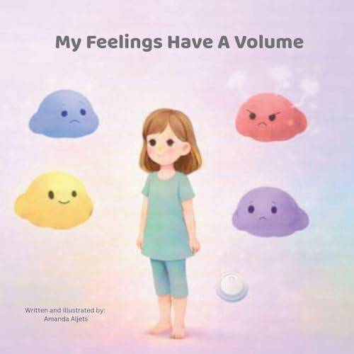 My Feelings Have a Volume