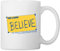 Spreadshirt Ted Lasso Believe Schild Tasse, One size, Weiß