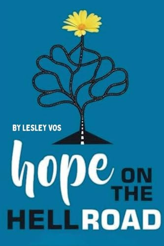 Hope On The Hell Road