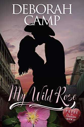 My Wild Rose (Pride and Passion Book 10) (English Edition)