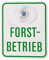 FORST BETRIEB Schild 4er Pack
