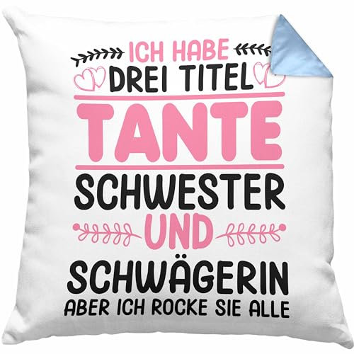 DREI Titel Tante Kissen mit Füllung 40x40 Schwester Schwägerin Geschenk Patentante Geschenkidee Beste Patentante (Blau)