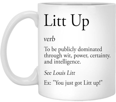 Litt Up Definition-Tasse – Yoo Just Got Litt Up – Louis Litt – Harvey Specter – Suits Inspired Tasse – inspiriert von TV-Shows – Pearson Specter 325 ml