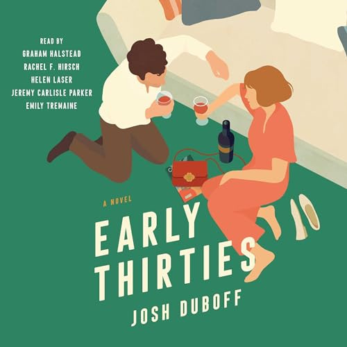 Early Thirties: A Novel