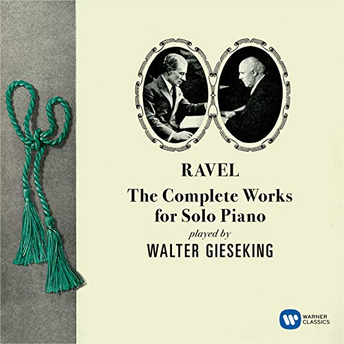 Ravel: The Complete Works For Solo Piano