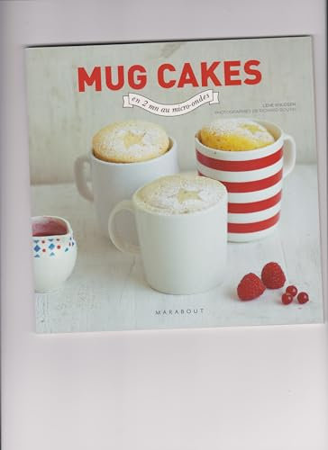 Mug Cakes en 2 minutes au micro-ondes / 2014