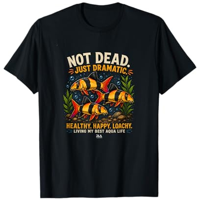 Herren Clown Loach Not Dead Just Dramatisch Lustiger Aquarienfisch RLA T-Shirt