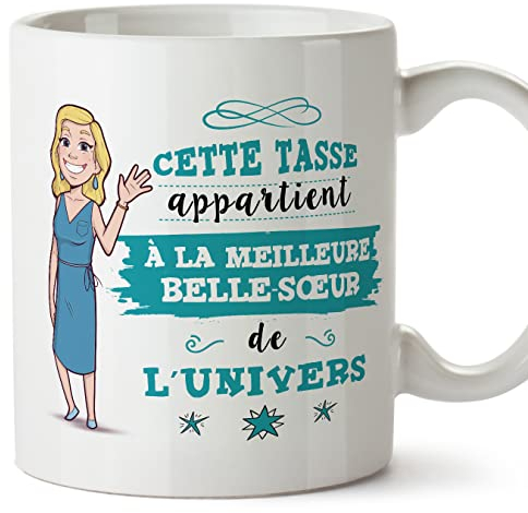 Mugffins Tasses pour BELLE-SŒUR - En Français - Cadeau original pour BELLE-SŒUR - Meilleure Famille de l'univers - 11 oz / 330 ml