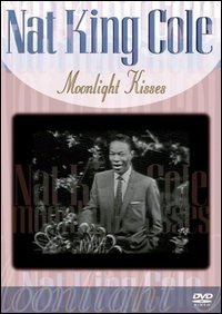 Nat King Cole - Moonlight kisses