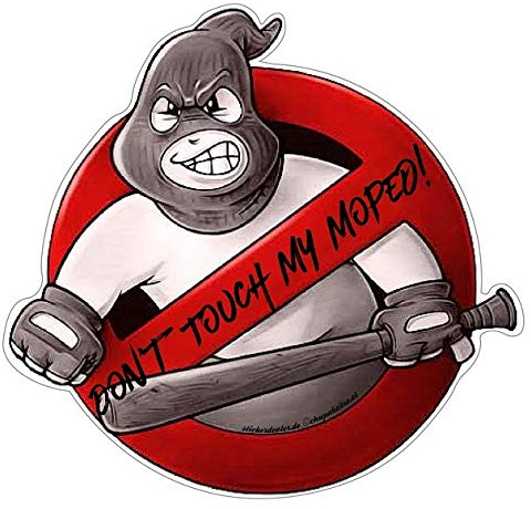 Don't Touch My Moped! Aufkleber Sticker JDM Tuning Oldschool Hardcore Baseballschläger Simson Bike Racing Sport