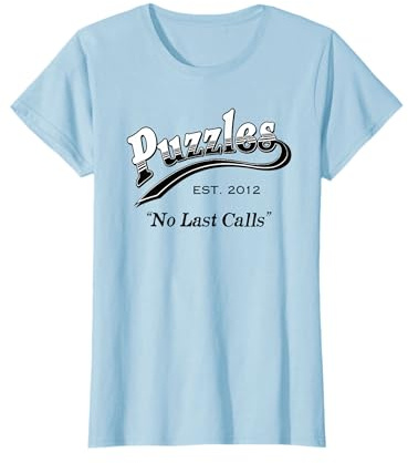 Puzzles Bar T-Shirt No Last Calls T-Shirt