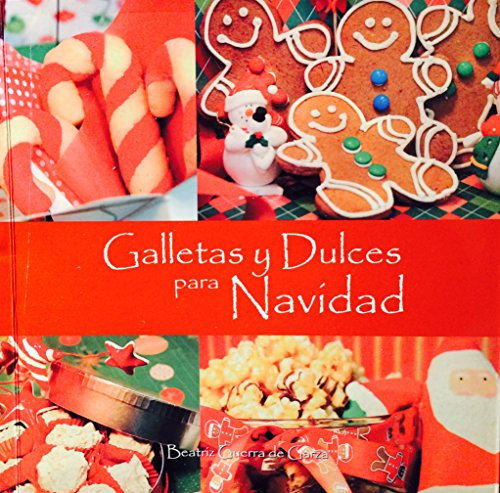 Galletas y Dulces para Navidad (Spanish Edition)
