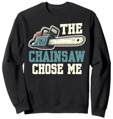 The Chainsaw Chose Me Chainsaw Sweatshirt