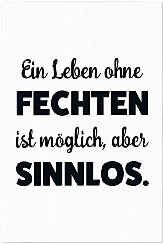 JUNIWORDS Poster, Ein Leben ohne Fechten ist möglich, aber sinnlos, 60 x 90 cm (1009655)