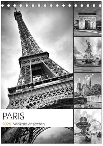 PARIS Vertikale Ansichten (Tischkalender 2026 DIN A5 hoch), CALVENDO Monatskalender: Eindrucksvolle französische Metropole (CALVENDO Orte)