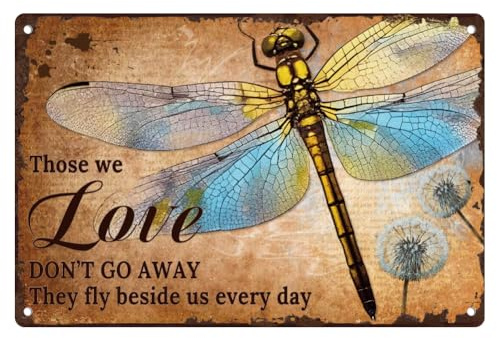 DOODLREAM Dragonfly Wall Decor Sign Those We Love Don't Go Away Vintage Metal Tin Sign for Home Cafe Bar She Shed Garden Wall Decoration 8 x 12 Inch