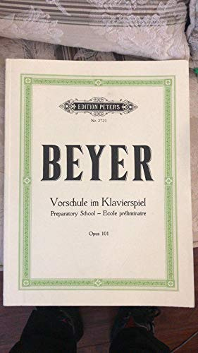 EDITION PETERS BEYER - METHODE PREPARATOIRE OP.101 - PIANO