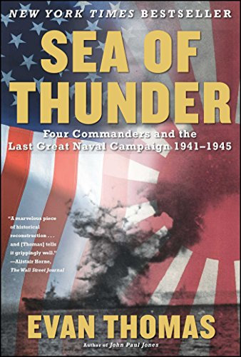 Sea of Thunder: Four Commanders and the Last Great Naval Campaign 1941-1945 (English Edition)