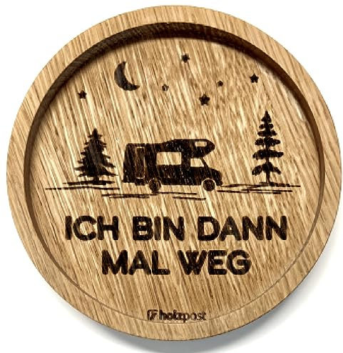 Holzpost - BD849 - Untersetzer aus Eiche - graviert und geölt - d=11,2cm, Ich Bin dann mal Weg, Innendurchmesser 10cm, Höhe 1,8cm