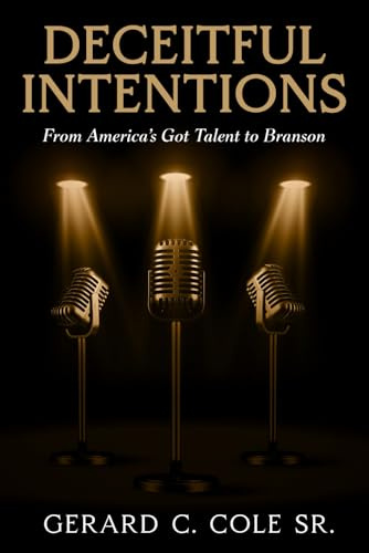 Deceitful Intentions: From America’s Got Talent to Branson