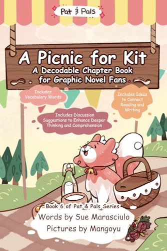 A Picnic for Kit: A Decodable Chapter Book for Graphic Novel Fans (Pat & Pals)
