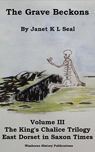 The Grave Beckons (The King's Chalice Book 3)