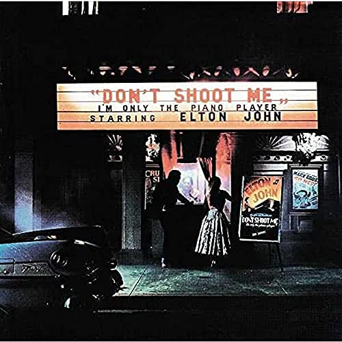 Don't Shoot Me I'm Only the Piano Player [Vinyl LP]