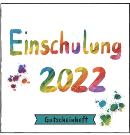 Gutscheinheft Einschulung: Gutscheinbuch zum selbst gestalten | 12 farbige Gutscheine - einer für jeden Monat | Geschenkbuch zum 1. Schultag | Edition bunt
