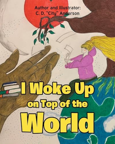 I Woke Up on Top of the World