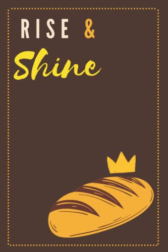 Rise and Shine Notebook Journal: Rise and Shine: Modern Simplistic Portable Notepad