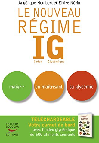 Le Nouveau régime IG (Index glycémique)