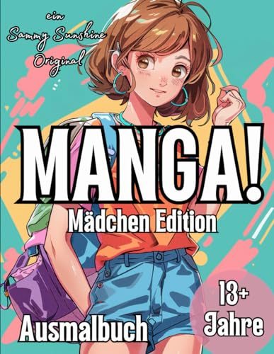 MANGA Mädchen Edition Ausmalbuch: Ein Malbuch mit coolen Anime Mädchen