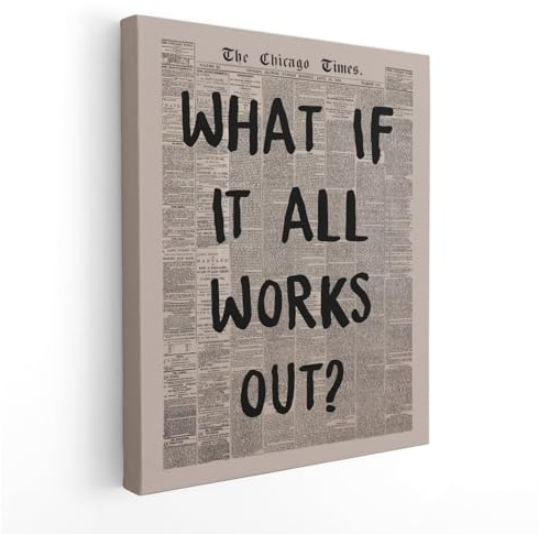 Inspirierende Wanddekoration, What If It All Works Out, Wandkunstdrucke, trendige Retro-Wandkunst, motivierende Poster, Wandkunst für Zuhause, Büro, Klassenzimmer, Wohnheim, 27,9 x 35,6 cm,