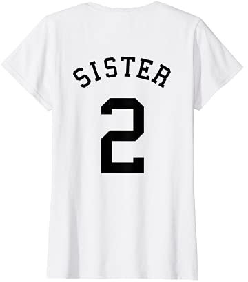 Sister Team Shirt # 2 Handball Sis Rugby Volleyball Hockey T-Shirt