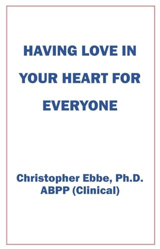 Having Love In Your Heart For Everyone